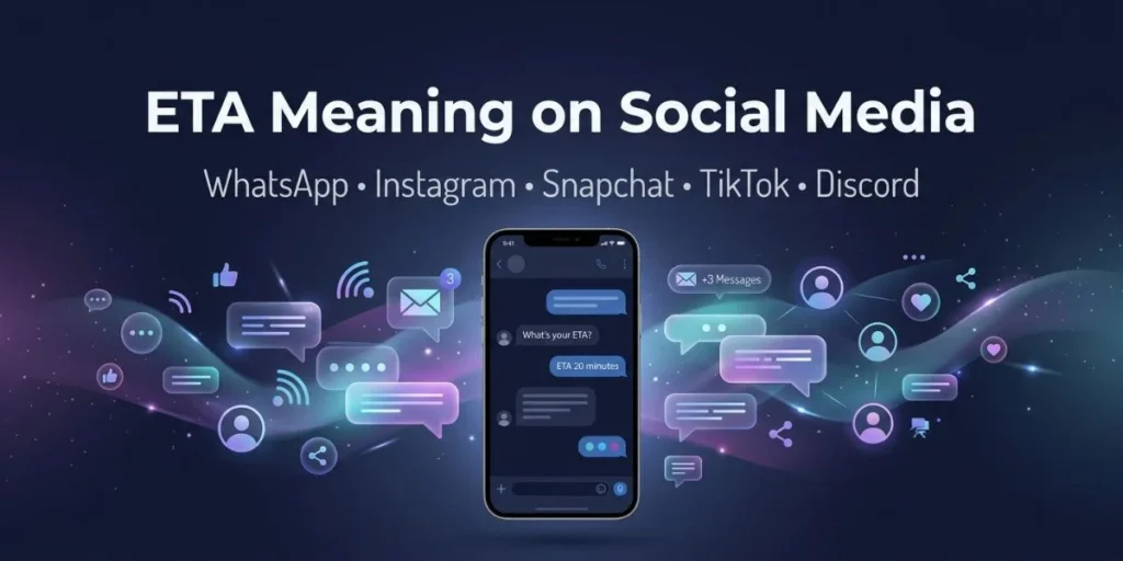 ETA Meaning on Social Media