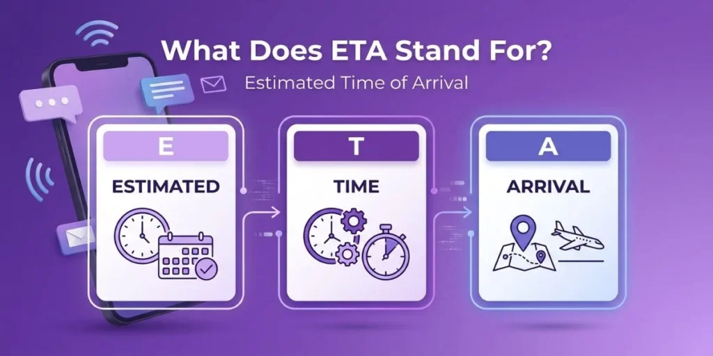What Does ETA Stand For